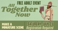 Adult Event: Make a Miniature Scene
