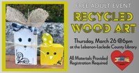 Adult Event: Recycled Wood Art