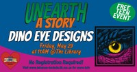 Teen Event: Dino Eye Design