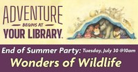 Wonders of Wildlife: End of Summer Party